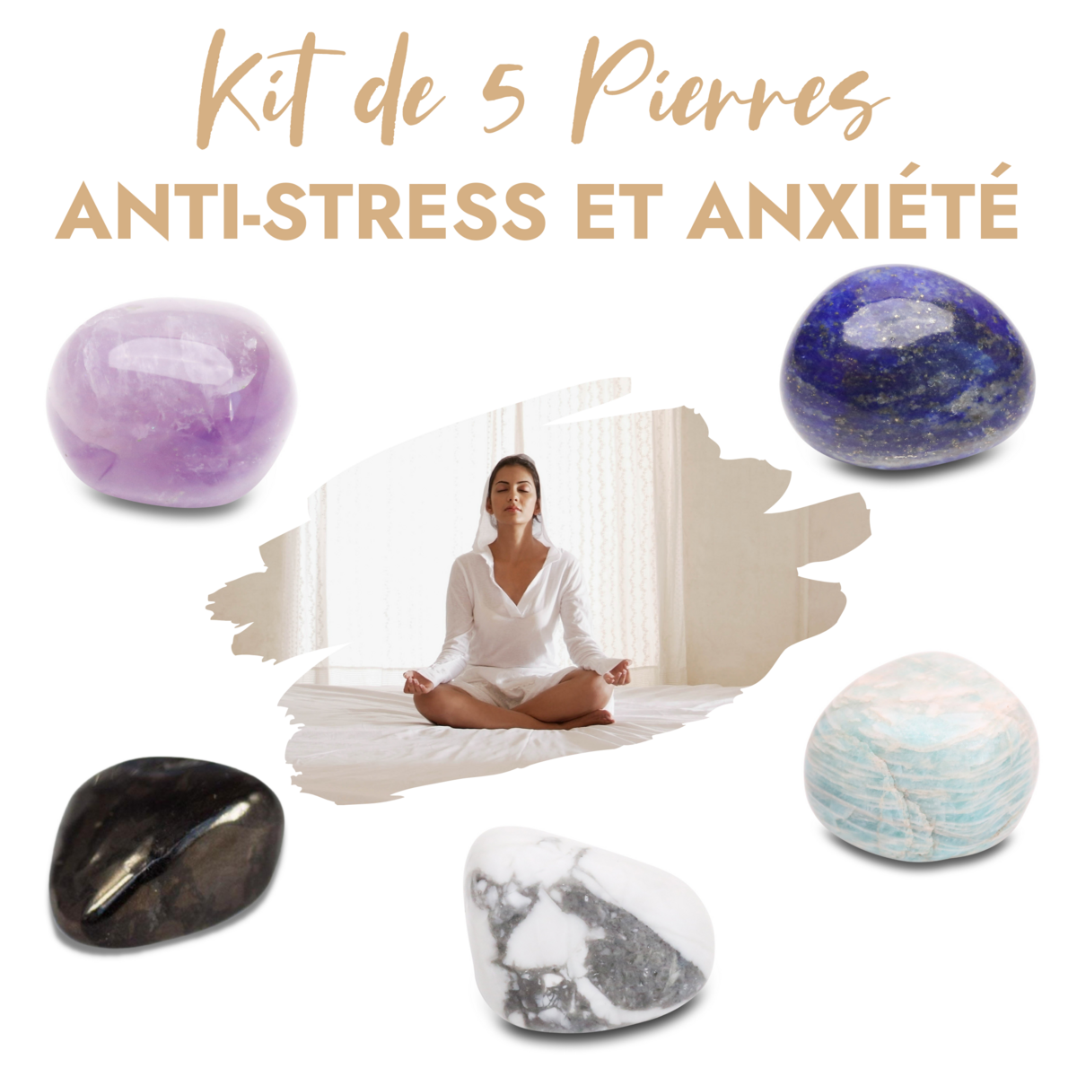 Kit of 5 stones “Anti-stress and anxiety”.